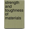 Strength and Toughness of Materials by Toshiro Kobayashi