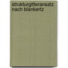 Strukturgitteransatz Nach Blankertz door Lasse Walter