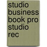 Studio Business Book Pro Studio Rec door Jim Mandell