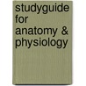 Studyguide for Anatomy & Physiology door Kenneth S. Saladin