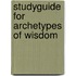 Studyguide for Archetypes of Wisdom