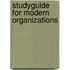 Studyguide for Modern Organizations