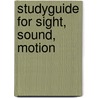 Studyguide for Sight, Sound, Motion door Cram101 Textbook Reviews
