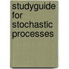 Studyguide for Stochastic Processes door Cram101 Textbook Reviews