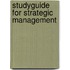 Studyguide for Strategic Management