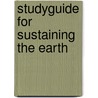 Studyguide for Sustaining the Earth by G. Tyler Jr Miller