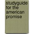 Studyguide for The American Promise