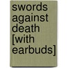 Swords Against Death [With Earbuds] by Reuter Fritz Leiber