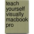 Teach Yourself Visually MacBook Pro