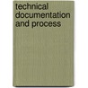 Technical Documentation and Process by Robert K. Mancini