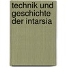 Technik und Geschichte der Intarsia door Christian Scherer