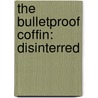 The Bulletproof Coffin: Disinterred door Shaky Kane