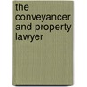 The Conveyancer and Property Lawyer by Dr. Martin Dixon