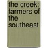 The Creek: Farmers Of The Southeast