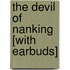 The Devil of Nanking [With Earbuds]