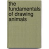 The Fundamentals of Drawing Animals door Duncan Smith