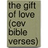 The Gift Of Love (cev Bible Verses)