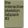The Interactive Skeleton Labpack #2 door Pic Primal
