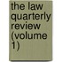 The Law Quarterly Review (Volume 1)