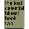 The Lost: Celestial Blues: Book Two door Vicki Pettersson