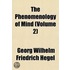 The Phenomenology Of Mind  Volume 2