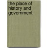 The Place of History and Government door Eric Nyamwembe