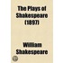 The Plays Of Shakespeare (Volume 7)