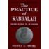 The Practice Of Kabbalah Meditation