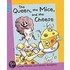 The Queen, The Mice, And The Cheese