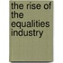 The Rise of the Equalities Industry