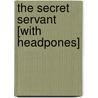 The Secret Servant [With Headpones] door Daniel Silva