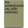 The Underground City [With Earbuds] door Jules Vernes