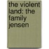 The Violent Land: The Family Jensen