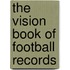 The Vision Book of Football Records