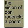 The Vision of Don Roderick; a poem. by Walter Scott