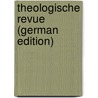 Theologische Revue (German Edition) by Münster. Kathol FakultäT. Universität