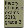 Theory Of Music Exams 2010, Grade 3 door Abrsm