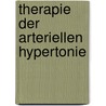 Therapie Der Arteriellen Hypertonie door O.H. Arnold