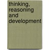 Thinking, Reasoning and Development door Pierre Barrouillet