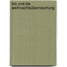 Tim und die Weihnachtsüberraschung by Katharina Wieker