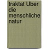Traktat Über Die Menschliche Natur by Hume David Hume