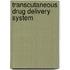 Transcutaneous Drug Delivery System