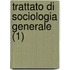 Trattato Di Sociologia Generale (1)