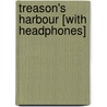 Treason's Harbour [With Headphones] door Patrick O'Brian