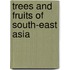 Trees And Fruits Of South-East Asia