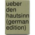 Ueber Den Hautsinn (German Edition)