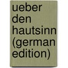 Ueber Den Hautsinn (German Edition) door Max Dessoir