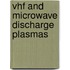 Vhf And Microwave Discharge Plasmas