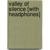 Valley of Silence [With Headphones] door Nora Roberts