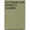 Von Frauen Und Kindern Ii. Novellen door Anton Tschechow